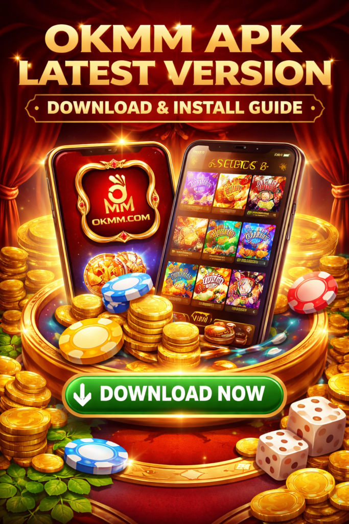 OKMM APK Download Latest Version Official App with Welcome Bonus